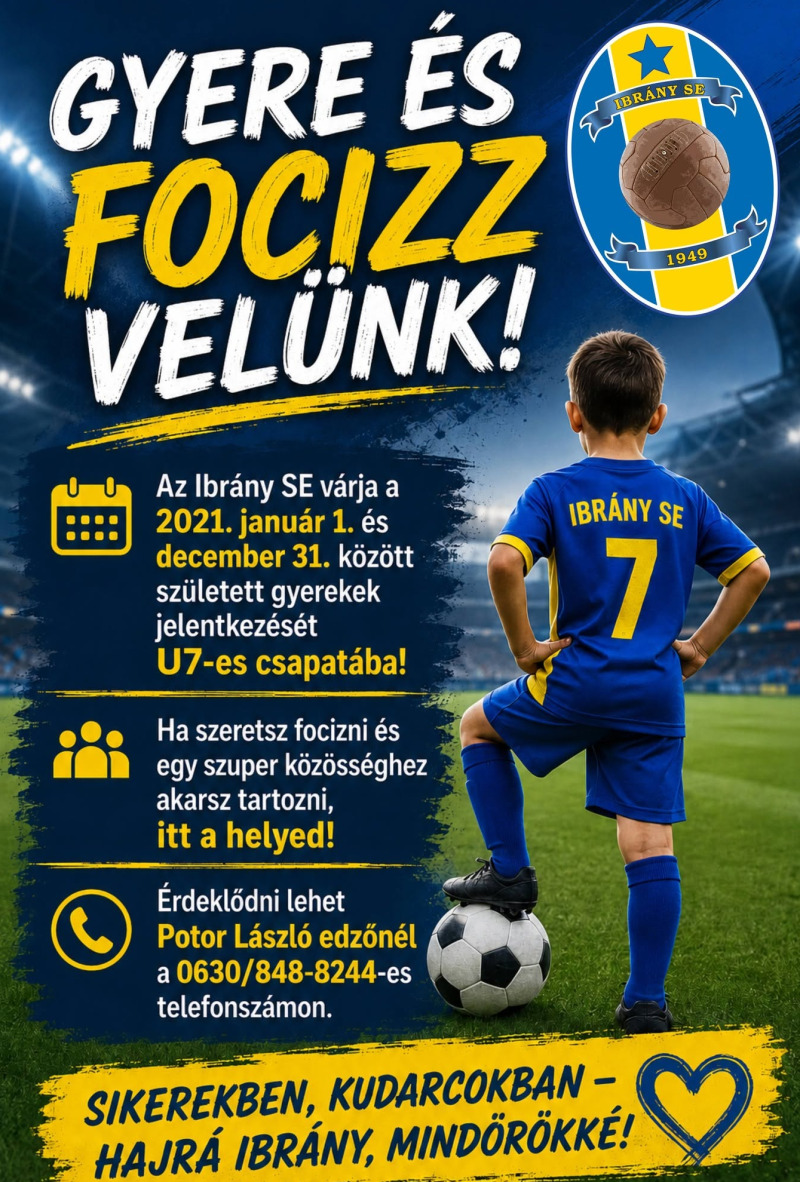 Gyere és focizz az Ibrány SE U7-es csapatában! 